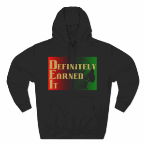 DEI Hoodie — Unisex Premium 3-Panel Fleece | Definitely Earned It |
