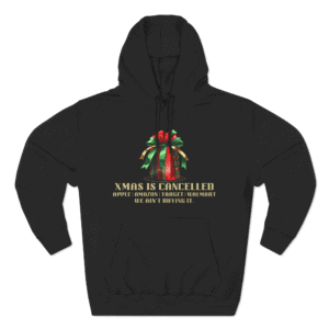XMAS IS CANCELLED | Premium Three Fleece Panel Hoodie