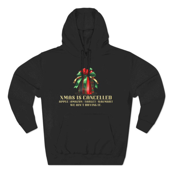 XMAS IS CANCELLED | Premium Three Fleece Panel Hoodie