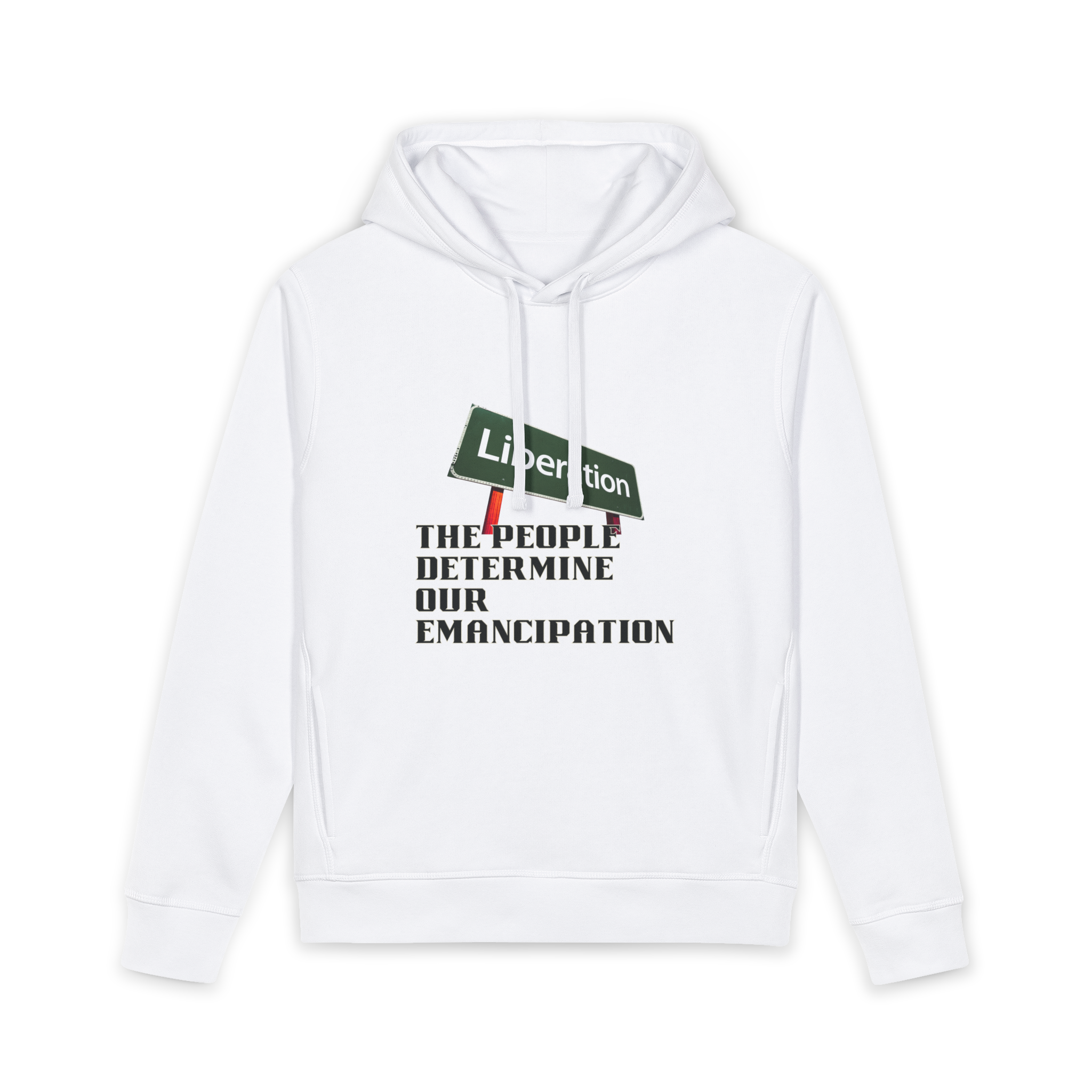Our People Determine Our Emancipation Premium Unisex Hoodie